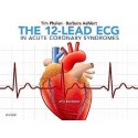 THE 12-LEAD ECG IN ACUTE CORONARY SYNDROMES