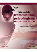 MANUAL DE TRATAMIENTOS PSICOLOGICOS. INFANCIA Y ADOLESCENCIA