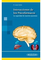 INTERACCIONES DE LOS PSICOFARMACOS. LA SEGURIDAD DE NUESTROS PACIENTES