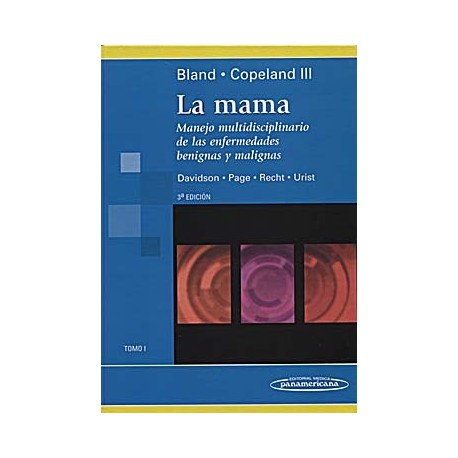 LA MAMA. MANEJO MULTIDISCIPLINARIO DE LAS ENFERMEDADES (TOMO I)