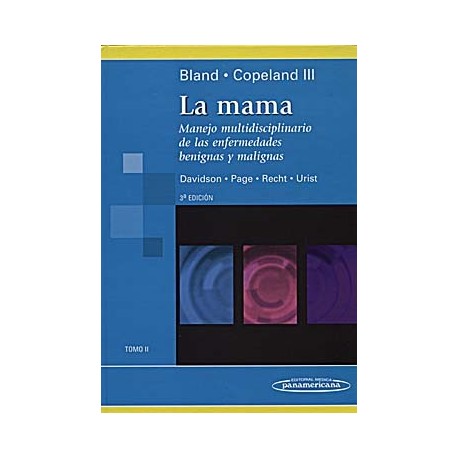 LA MAMA. MANEJO MULTIDISCIPLINARIO DE LAS ENFERMEDADES (TOMO II)