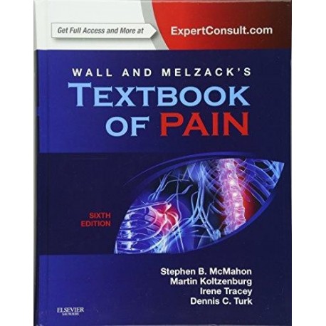 WALL & MELZACK S TEXTBOOK OF PAIN, 6 EDITION