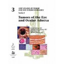 TUMORS OF THE EYE AND OCULAR ADNEXA (AFIP ATLASES OF TUMOR AND NON-TUMOR PATHOLOGY SERIES 5 - VOL. 3)