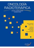 ONCOLOGIA RADIOTERAPICA. PRINCIPIOS, METODOS, GESTION Y PRACTICA CLINICA