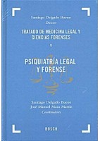 TRATADO DE MEDICINA LEGAL Y CIENCIAS FORENSES, TOMO V: PSIQUIATRIA LEGAL Y FORENSE