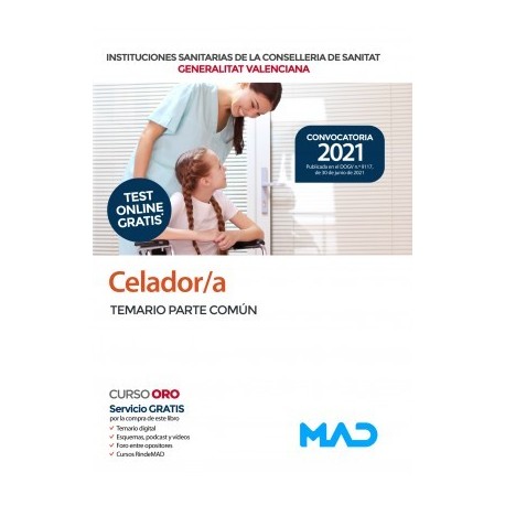 CELADOR/A INSTITUCIONES SANITARIAS CONSELLERIA SANITAT COMUNIDAD VALENCIANA. TEMARIO PARTE COMUN