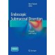 ENDOSCOPIC SUBMUCOSAL DISSECTION