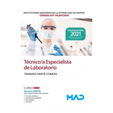 TECNICO/A ESPECIALISTA DE LABORATORIO DE LAS INSTITUCIONES CONSELLERIA SANITAT COMUNIDAD VALENCIANA. TEMARIO COMUN