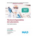 TECNICO/A ESPECIALISTA DE LABORATORIO DE LAS INSTITUCIONES CONSELLERIA SANITAT COMUNIDAD VALENCIANA. TEST TEMARIO COMUN