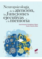 NEUROPSICOLOIGA DE LA ATENCION, LAS FUNCIONES EJECUTIVAS Y LA MEMORIA