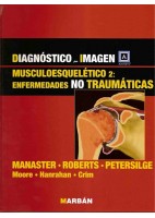 DIAGNOSTICO POR IMAGEN: MUSCULOESQUELETICO 2 (ENFERMEDADES NO TRAUMATICAS)