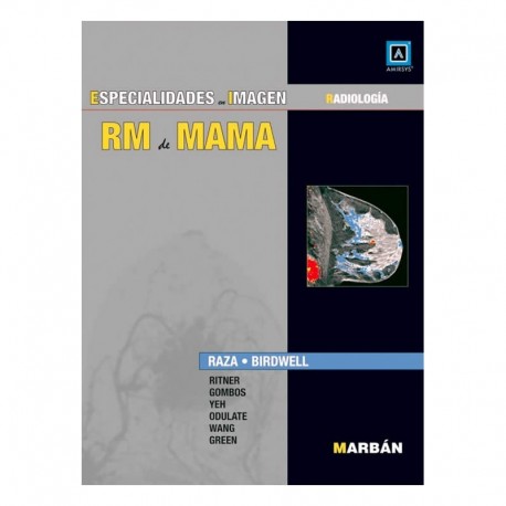 ESPECIALIDADES EN IMAGEN: RM DE MAMA