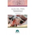GUIA DEL PRRS. SINDROME REPRODUCTIVO Y RESPIRATORIO PORCINO