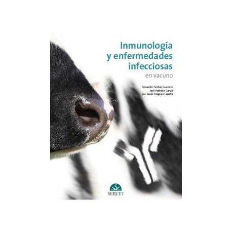 INMUNOLOGIA Y ENFERMEDADES INFECCIOSAS EN VACUNO