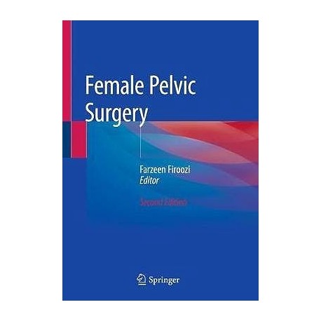 FEMALE PELVIC SURGERY