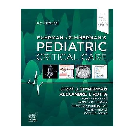 FUHRMAN AND ZIMMERMAN.S PEDIATRIC CRITICAL CARE