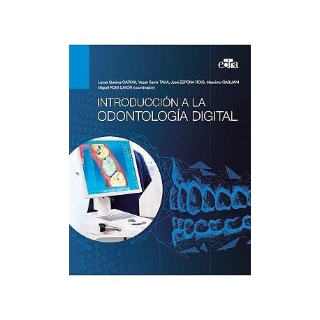 INTRODUCCION A LA ODONTOLOGIA DIGITAL