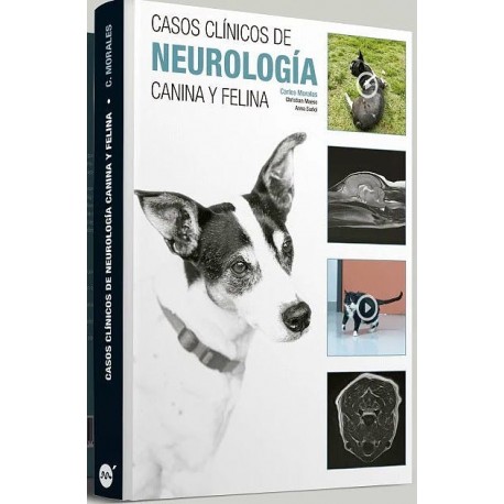 CASOS CLINICOS DE NEUROLOGIA CANINA Y FELINA