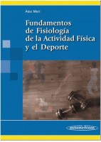 FUNDAMENTOS DE FISIOLOGIA DE LA ACTIVIDAD FISICA Y EL DEPORTE
