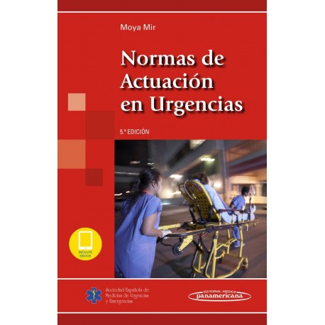 NORMAS DE ACTUACION EN URGENCIAS (INCLUYE VERSION DIGITAL)