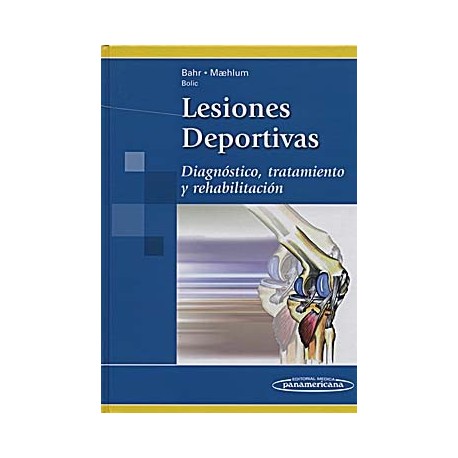 LESIONES DEPORTIVAS. DIAGNOSTICO TRATAMIENTO Y REHABILITACION