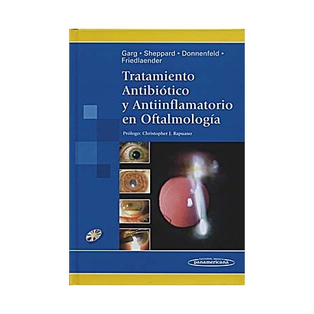 TRATAMIENTO ANTIBIOTICO Y ANTIINFLAMATORIO EN OFTALMOLOGIA + CD-ROM