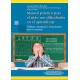 MANUAL PRACTICO PARA NIÑOS CON DIFICULTADES EN EL APRENDIZAJE. ENFOQUE CONCEPTUAL E INSTRUMENTOS PARA SU MANEJO