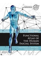 FUNCTIONAL ATLAS OF THE HUMAN FASCIAL SYSTEM