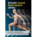 RICHELLI'S FASCIAL RESET SYSTEM (RFRS). EJERCICIOS TERAPEUTICOS PARA CUADRANTES Y CADENAS MIOFASCIALES