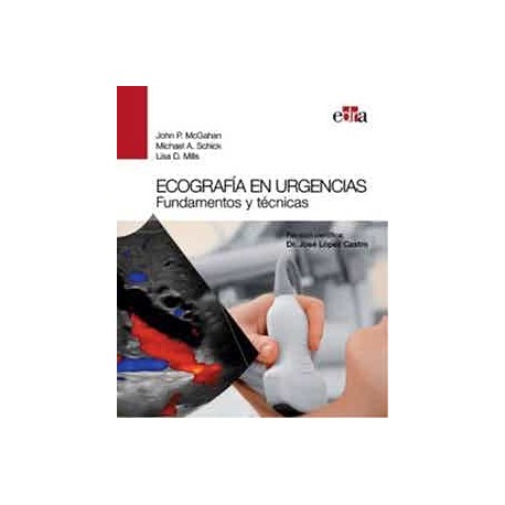 ECOGRAFIA EN URGENCIAS. FUNDAMENTOS Y TECNICAS
