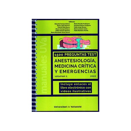 1500 PREGUNTAS TEST ANESTESIOLOGIA, MEDICINA CRITICA Y EMERGENCIAS (VOLUMEN 1)
