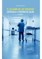 EL CELADOR EN LOS SERVICIOS ESPECIALES Y CENTROS DE SALUD