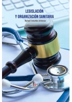 LEGISLACION Y ORGANIZACION SANITARIA