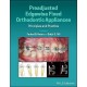 PREADJUNSTED EDGEWISE FIXED ORTHODONTIC APPLIANCES. PRINCIPLES AND PRACTICE
