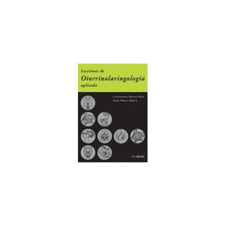 LECCIONES DE OTORRINOLARINGOLOGIA APLICADA