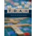 KIT DE HERRAMIENTAS PARA EL ADULTO CON TDAH. GUIA DE AFRONTAMIENTO