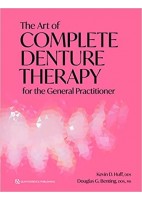 THE ART OF COMPLETE DENTURE THERAPY FOR THE GENERAL PRACTITIONER