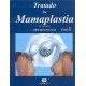 TRATADO DE MAMOPLASTIA (2 VOL)