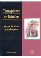 TRANSPLANTE DE CABELLOS. EL ARTE DEL MICRO Y MINI INJERTO