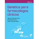 GENETICA PARA FARMACOLOGOS CLINICOS