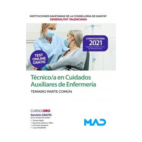TECNICO/A CUIDADOS AUXILIARES ENFERMERIA INSTITUCIONES SANITARIAS CONSELLERIA SANITAT COMUNIDAD VALENCIANA. TEMARIO PARTE COMUN