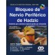 BLOQUEO DE NERVIO PERIFERICO DE HADZIC (2 VOL.)