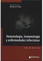 HEMATOLOGIA, INMUNOLOGIA Y ENFERMEDADES INFECCIOSAS. PREGUNTAS Y CONTROVERSIAS EN NEONATOLOGIA