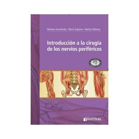 INTRODUCCION A LA CIRUGIA DE LOS NERVIOS PERIFERICOS