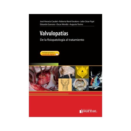 VALVULOPATIAS. DE LA FISIOPATOLOGIA AL TRATAMIENTO + ACCESO ONLINE