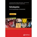VALVULOPATIAS. DE LA FISIOPATOLOGIA AL TRATAMIENTO + ACCESO ONLINE