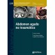 AVANCES EN DIAGNOSTICO POR IMAGENES 13: ABDOMEN AGUDO NO TRAUMATICO (CIR, COLEGIO INTERAMERICANO DE RADIOLOGIA)