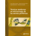 TECNICAS MODERNAS EN MICROCIRUGIA DE LOS NERVIOS PERIFERICOS