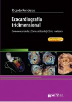 ECOCARDIOGRAFIA TRIDIMENSIONAL. COMO ENTENDERLA, COMO UTILIZARLA, COMO REALIZARLA + CONTENIDO ONLINE