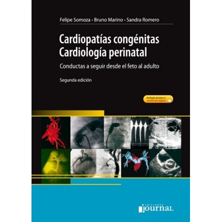 CARDIOPATIAS CONGENITAS. CARDIOLOGIA PERINATAL. CONDUCTAS A SEGUIR DESDE EL FETO AL ADULTO + CONTENIDO ONLINE